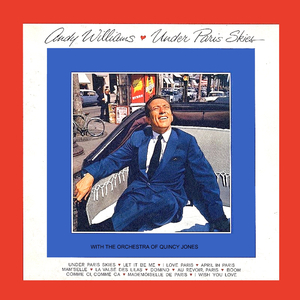 Under Paris Skies (Original Recording Remastered)