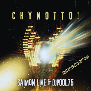 Chynotto! (2026 Remastered Version)
