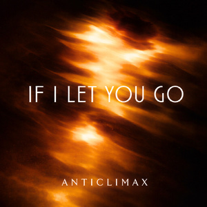 If I Let You Go