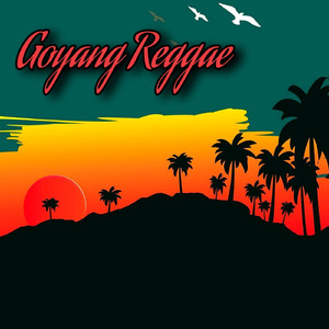 Goyang Reggae