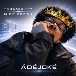Adejoke (feat. Mide Fresh)