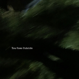 You Come Outside (feat. Leavenworth)