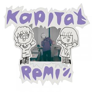 kapitał (dreaming plushie Remix)