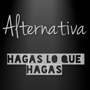 Hagas Lo Que Hagas