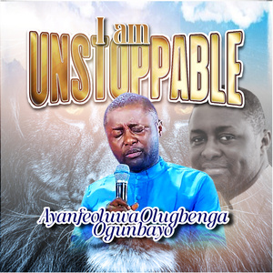 I am unstoppable