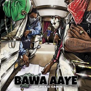 BAWA AAYE (feat. THE RDX)