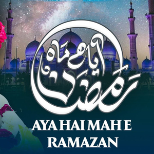 AYA HAI MAHE RAMAZAN