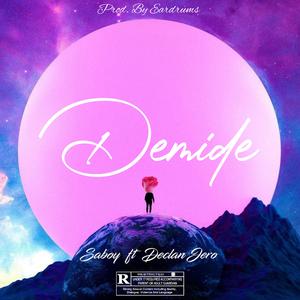 Demide (feat. Declan Jero)