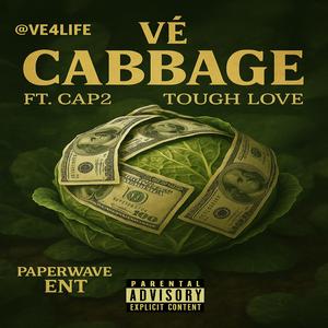 Cabbage (feat. Cap2 & Tough Love)