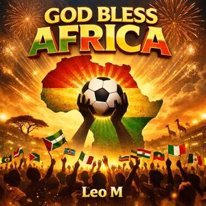 God bless Africa