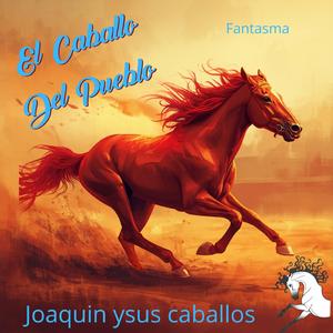 El Caballo del Pueblo