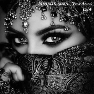 Sihirlik Alma ft.Azizee (GsA Edit)