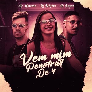Vem Mim Penetrar de 4