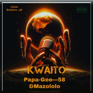 Kwaito (feat. Mazololo)