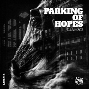 Parking Of Hopes (Original Mix)
