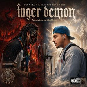 Înger Demon (feat. MilanGhetto)