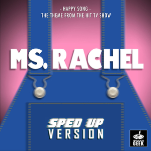Happy Song (From "Ms. Rachel") (Sped-Up Version)