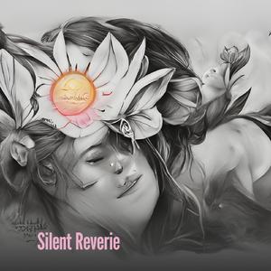 Silent Reverie
