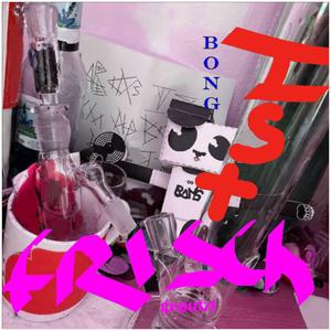 bong ist frisch geputzt