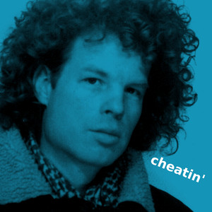 Cheatin'