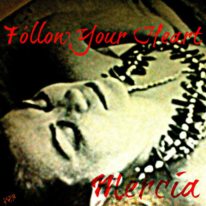 Follow Your Heart