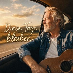 Diese Tage bleiben