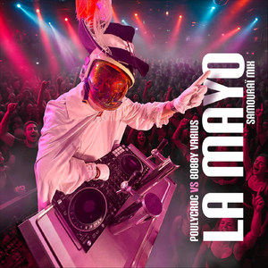 La Mayo (Samouraï Mix) [feat. Bobby Varius]