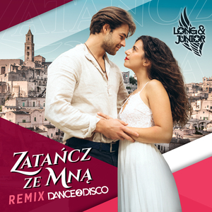Zatańcz Ze Mną (Dance 2 Disco Extended Remix)