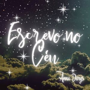 Escrevo no Céu