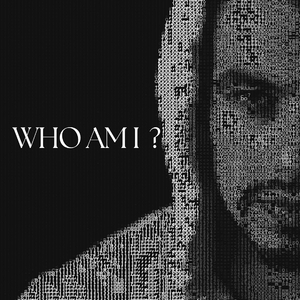Who Am I ?