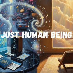 Just Human Being