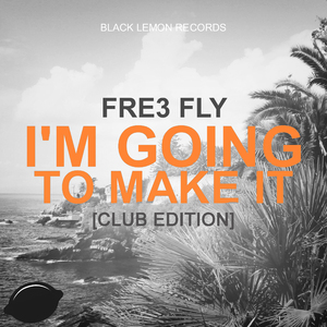 I'm Going to Make It (DJ Hamu Club Mix)