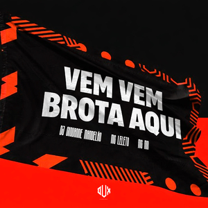 Vem Vem Brota Aqui