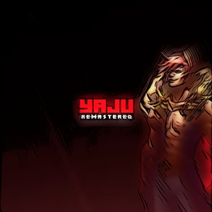 Yaju (Remastered)