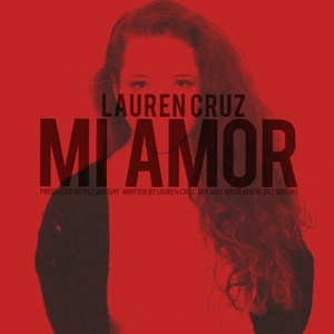 Mi Amor (Prod. Dez Wright)