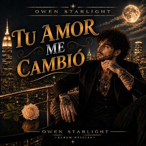 Tu Amor Me Cambió
