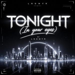 Tonight (In your eyes)