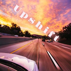 Upshift (feat. Pocketbook Prophet)