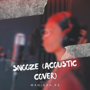 Snooze (Acoustic Cover)