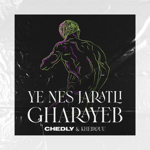 Ye Nes Jaratli Gharayeb (feat. Kheirouu)