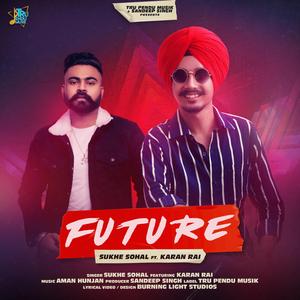 Future (feat. Karan Rai)