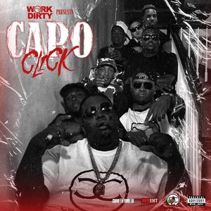 Capo Click (feat. Freeze Vallejo, Chef Wood, Peezy Jordan, Nate Yee & Maully Mal)