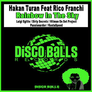 Rainbow In The Sky (Dirty Secretz Remix)