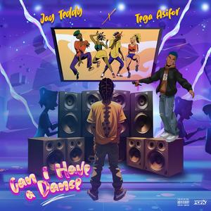 Can i have a dance (feat. Tega asifor)