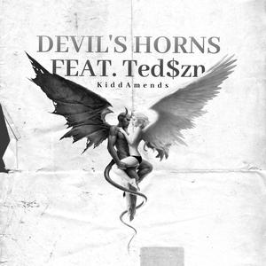 Devil's Horns (feat. Ted$zn)