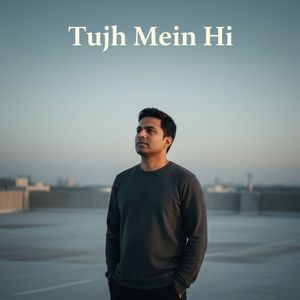 Tujh Mein Hi