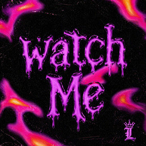 Watch Me