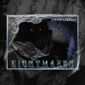 [Free]"Nightmares"