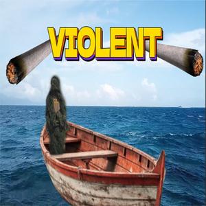 violent