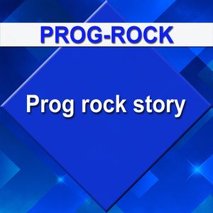 Prog rock story - Part 1